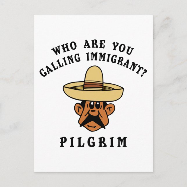 Postal A quién llamas inmigrante (Anverso)