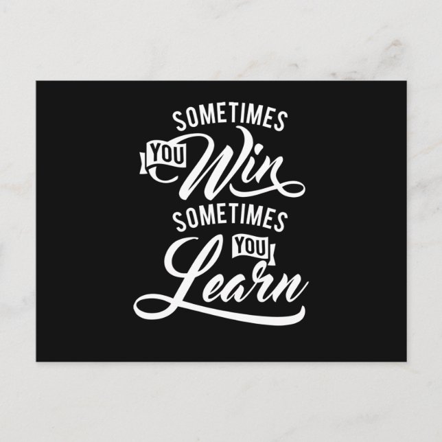 Postal A Veces Ganas A Veces Aprendes (Anverso)