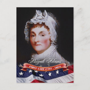 Postal Abigail Adams, Primera Dama de los Estados Unidos