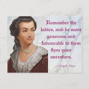 Postal Abigail Adams - Recuerden a las damas