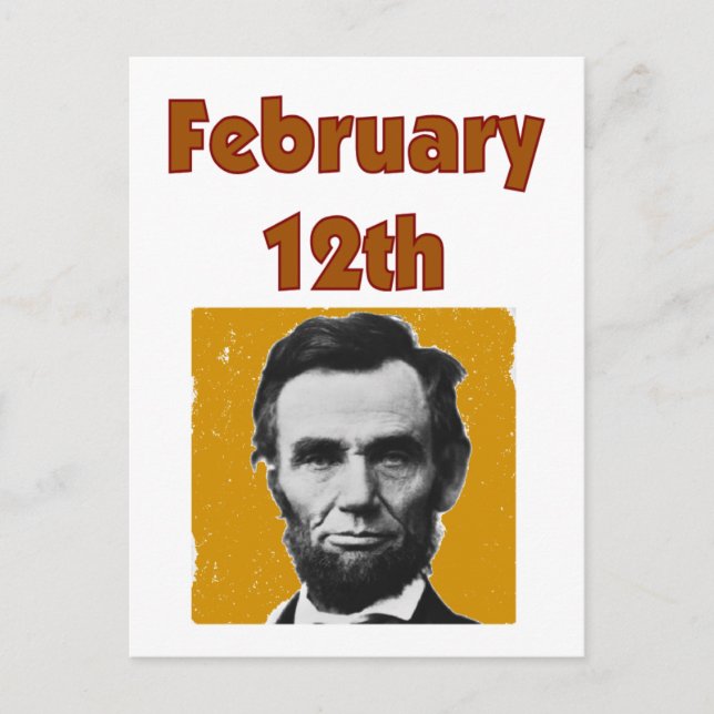 Postal Abraham Lincoln 12 de febrero camiseta y regalos (Anverso)