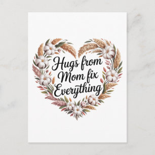 Postal Abrazos de mamá arreglan todo