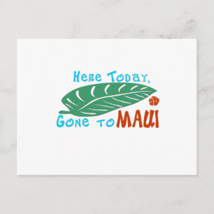 Postal Acá hoy se fue a Maui Tshirt
