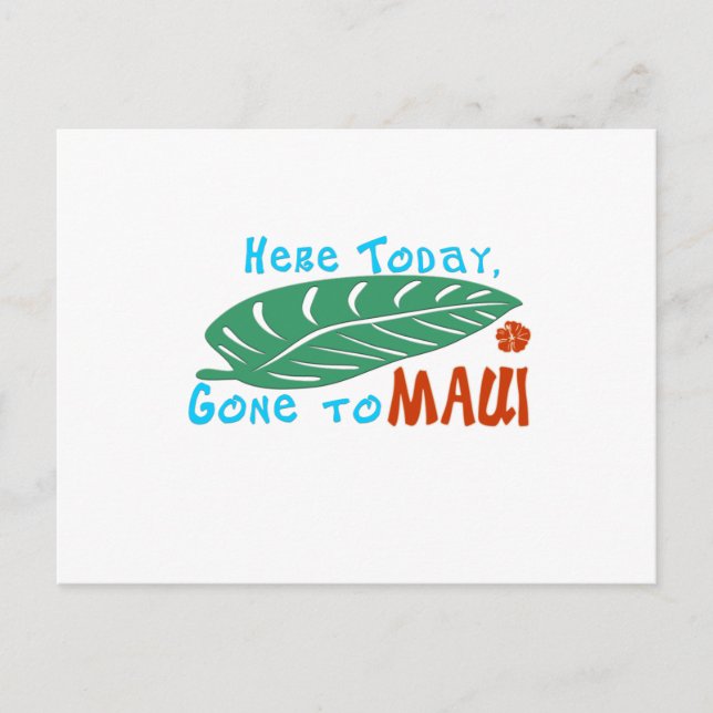 Postal Acá hoy se fue a Maui Tshirt (Anverso)