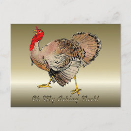 Postal Aching Neck Turkey