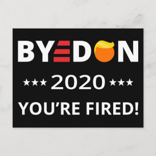 Postal ¡Adiós, Don 2020, estás despedido! Gracioso Biden
