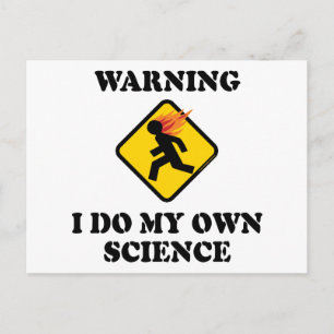 Postal Advertencia Hago Mi Propia Ciencia - Científico de
