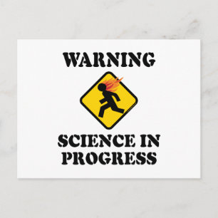 Postal Advertencia Señal de Ciencia en Progreso - Científ