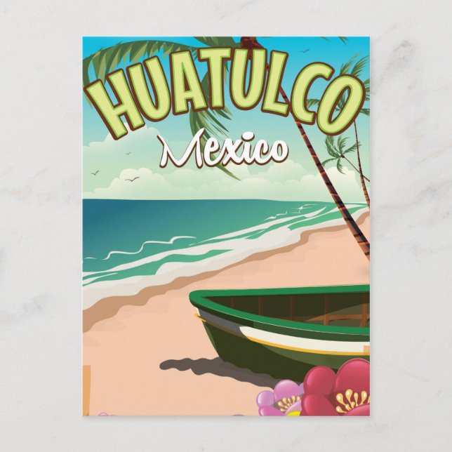 Postal Afiche sobre viajes en México de Huatulco (Anverso)