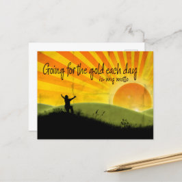Postal Afirmación de motivación "yendo por el oro"
