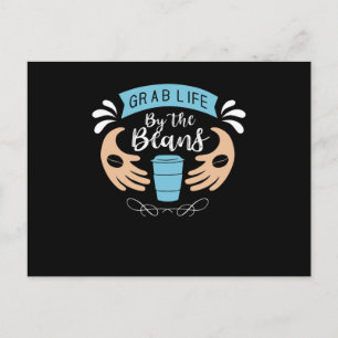 Postal Agarra la Vida por los Granos   Diseño de Café