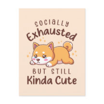 Agotado Socialmente Pero Todavía Adorable - Shiba 