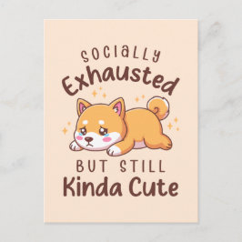 Postal Agotado Socialmente Pero Todavía Adorable - Shiba 