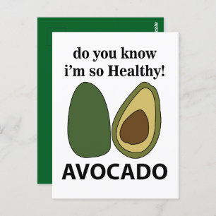 Postal Aguacate, sabes que soy un aguacate tan sano