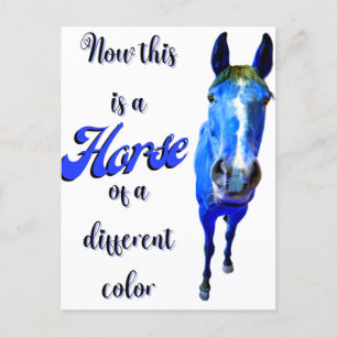Postal Ahora Este Es Un Caballo De Un Color Diferente en