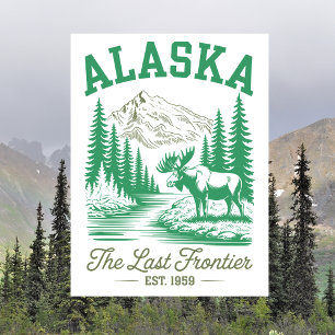 Postal Alaska Est. 1959 La última frontera con Moose