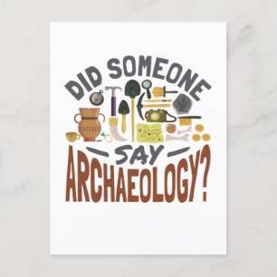 Postal Alguien Dijo Arqueólogo De Arqueología