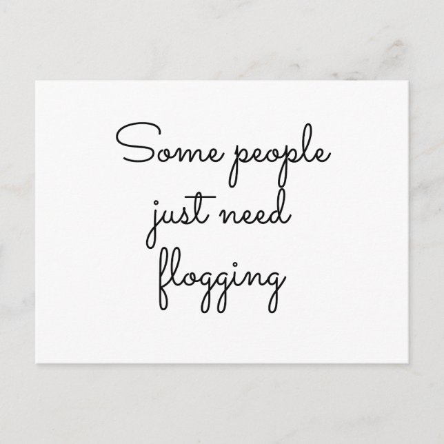 Postal Algunas personas solo necesitan flagelación (Anverso)