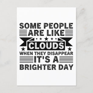 Postal Algunas personas son como nubes cuando desaparecen