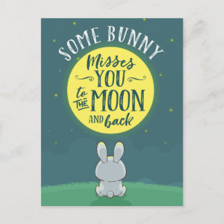 Postal Algunos conejitos te extrañan a la luna y a la esp