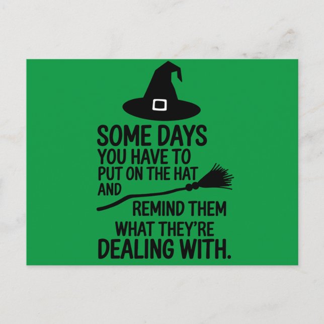 Postal Algunos Días Tienes Que Ponerte En La Gorra Hallow (Anverso)