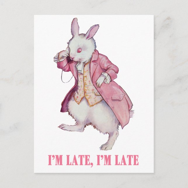 POSTAL ALICE'S WHITE RABBIT DICE: "YO LLEGÉ TARDE, ¡YO LL (Anverso)