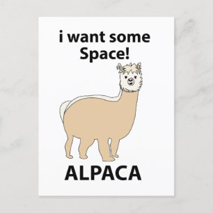 Postal Alpaca Quiero Un Poco De Espacio Alpaca Divertido