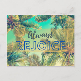 Postal Always Rejoice Green Palms encouragement