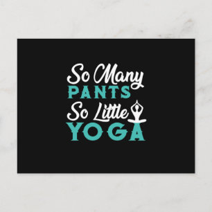 Postal Amante del Yoga   Tantos Pantalones Tan Poco Yoga