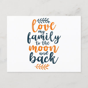 Postal Amar a mi familia a la luna y atrás