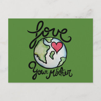 Postal Amar a tu madre tierra
