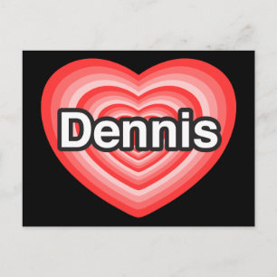 Postal Amo a Dennis. Te amo, Dennis. Corazón