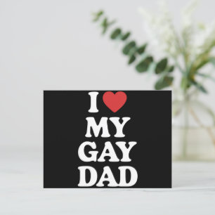 Postal Amo a mi papá gay quiero a mi papá gay