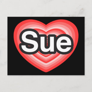 Postal Amo a Sue. Te amo, Sue. Corazón