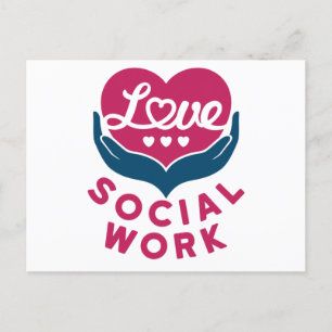 Postal Amo al trabajo social Apreciación de los trabajado