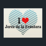 Postal Amo Jerez de la Frontera, España<br><div class="desc">Amo Jerez de la Frontera,  España. Me Encanta Jerez De La Frontera,  España. Un gran regalo para todo aquel que sea de Jerez de la Frontera,  España.
 Amo Jerez de la Frontera.  Me Encanta Jerez De La Frontera.</div>