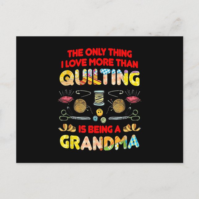 Postal Amo Más Que El Quilting Es Ser Una Abuela (Anverso)