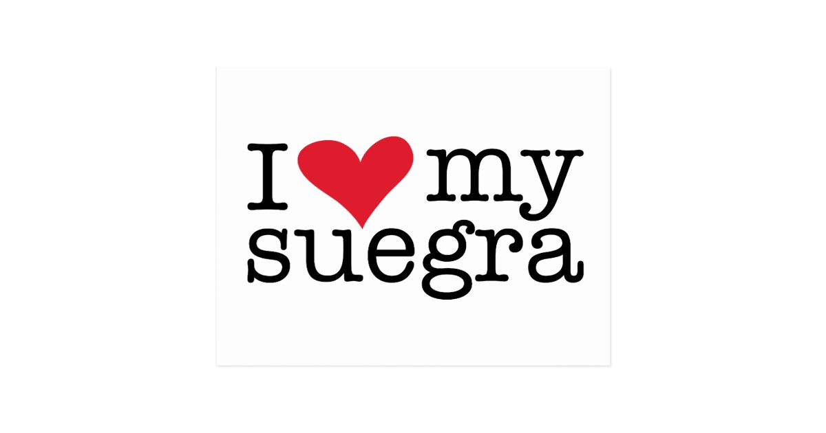 Postal Amo mi Suegra (la suegra) Zazzle.es