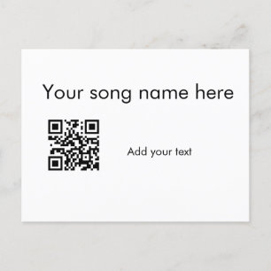 Postal Añadir el nombre de la canción aquí q r código aña