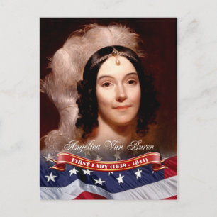 Postal Angelica Van Buren, Primera Dama de los Estados Un