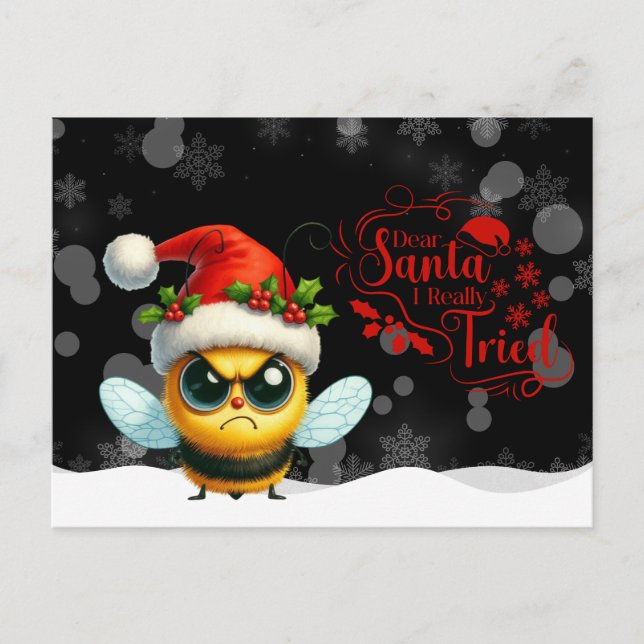 Postal Angry Bee Dear Santa I Really  Tried Postcard (Anverso)