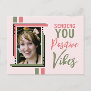 Postal Ánimo vibras positivas añadir foto verde rosa
