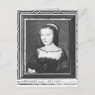 Postal Anne de Pisseleu Duchess of Etampes, c.1448