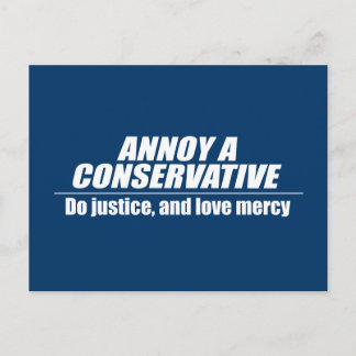 Postal Annoy a Conservative - hacer justicia