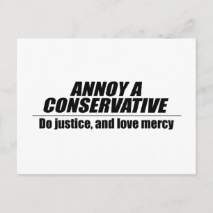 Postal Annoy a Conservative - hacer justicia