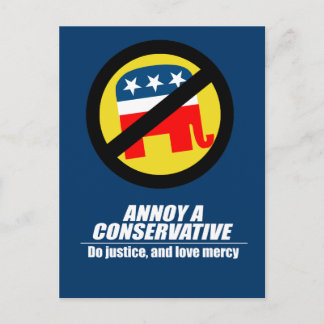 Postal Annoy a Conservative - hacer justicia
