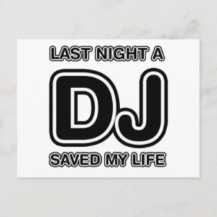 Postal Anoche Un DJ Salvó Mi Vida - Música De Jockey En D