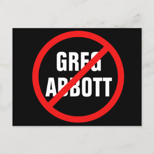 Postal Anti Greg Abbott le votó por política en Texas