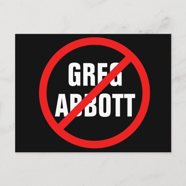 Postal Anti Greg Abbott le votó por política en Texas (Anverso)