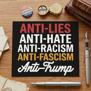 Postal Anti Mentiras Anti Odio Anti Racismo Anti Fascismo